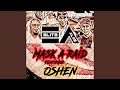 Mask A Raid (feat. Big Nui, ABE MUSIC & O-shen) (Radio Edit)
