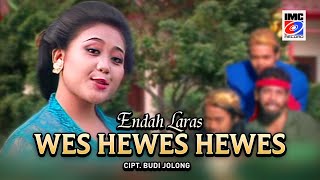 Download lagu Endah Laras - Wes Hewes Hewes (Aneka Hit Campursari) IMC Record Java mp3