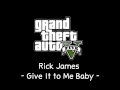 [GTA V Soundtrack] Rick James - Give It to Me Baby ...