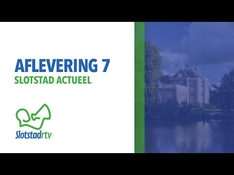 Slotstad Actueel Aflevering 7