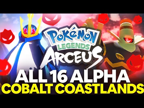 ALL 16 ALPHA Pokemon in Cobalt Coastlands - Pokemon Legends Arceus