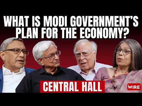Does the Modi Government Have a Real Plan for the Economy? | Central Hall