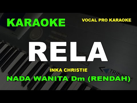 RELA KARAOKE NADA RENDAH WANITA CEWEK INKA CHRISTIE