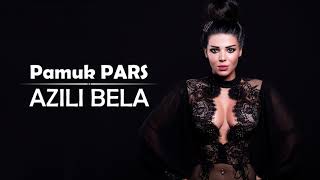 Pamuk Pars - Azılı Bela (Official Audio)