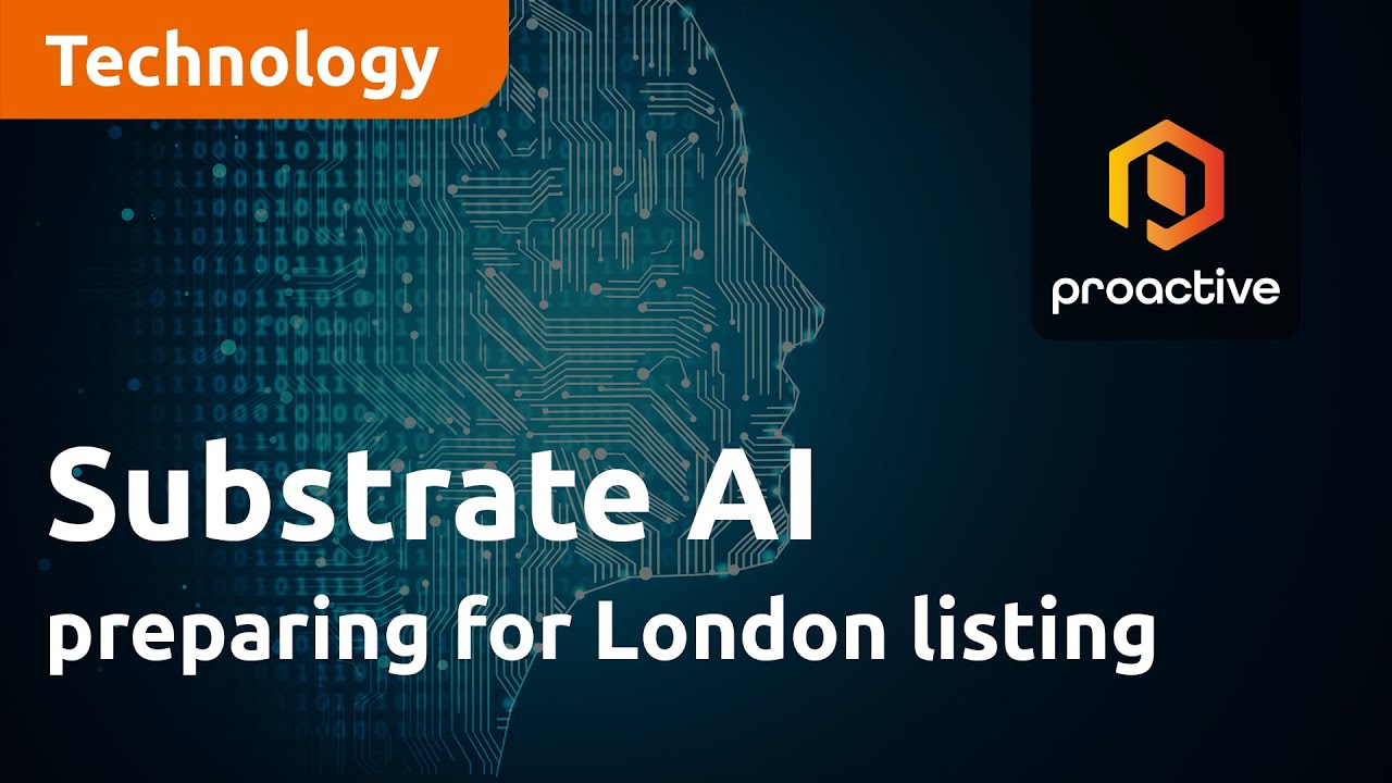 Substrate Artificial Intelligence preparing for London listing