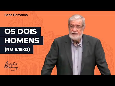 26. Os Dois Homens (Rm 5.15-21)