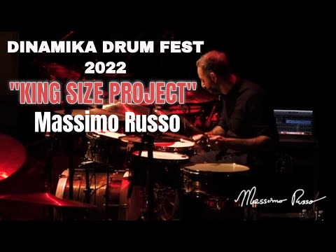 Massimo Russo - King Size Project ( Dinamika Drum Fest )