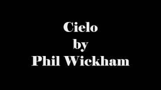 Phil Wickham - Cielo (with Lyrics)