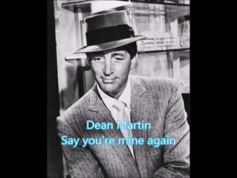 Dean Martin 'Say you're mine again' 1953
