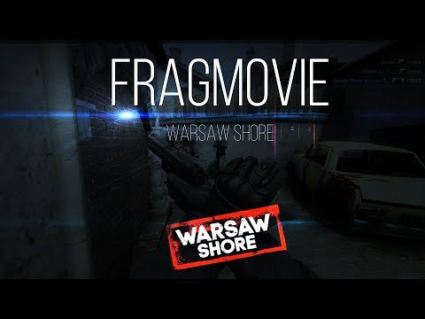 CS:GO Fragmovie - Play with friends as Warsaw Shore Team