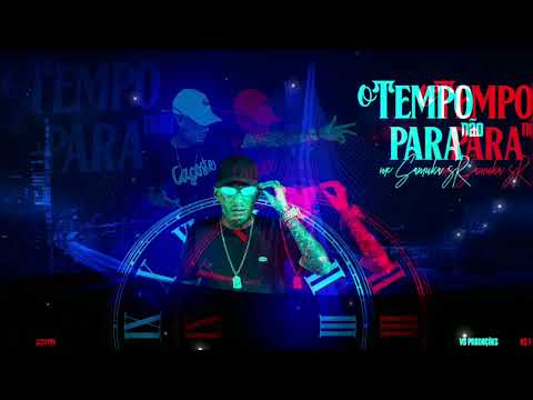 MC Samuka SR - O Tempo não Para ( DJ RF3 )