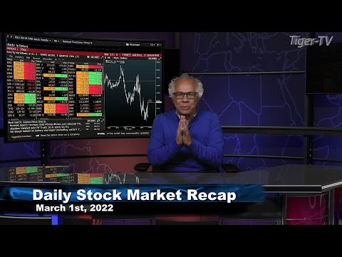 March 1st, Daily Market Recap - 2022