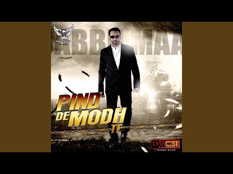 Pind De Modh Te (Full Audio) — watch video