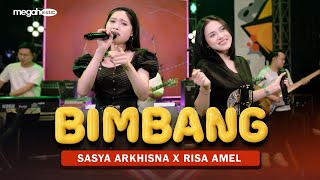 Download lagu SASYA ARKHISNA & RISA AMEL - BIMBANG ( LIVE MUSIC COVER) mp3