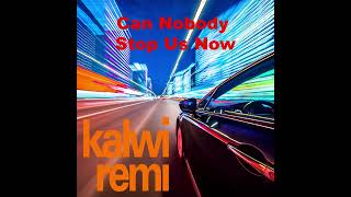 Kadr z teledysku Can Nobody Stop Us Now tekst piosenki Kalwi & Remi