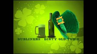 Irish Drinking Songs - Dubliners - Dirty Old Town