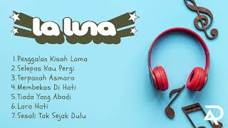 Download lagu 7 LAGU TERBAIK KARYA LALUNA | PENGHILANG PENAT KANTOR 2023 mp3