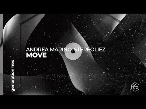 Andrea Marino, Stereoliez - Move (Official Audio)