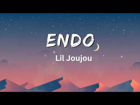 Endo (Lyrics) – Lil Joujou  - Letra