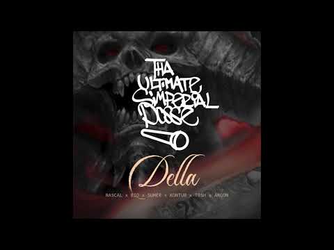 Tha Ultimate Simperial Posse - Della (prod. by Kontur)
