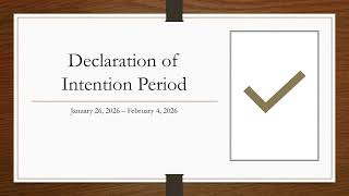 Declaration of Intention Period