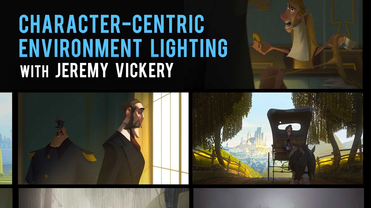 Character Focused Environment Lighting with Jeremy Vickery