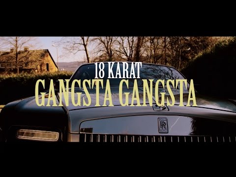 18 Karat  ✖️ GANGSTA GANGSTA ✖️ [ official Video ] prod. by Joshimixu