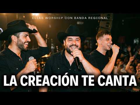 🌎 ALL CREATION SINGS (La Creación Te Canta) | Authentic Mexican Regional Worship | Full Album 2026