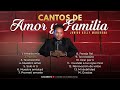 1 HORA Cantos De Amor Y Familia JuniorKellyMarchena