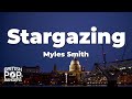 Myles Smith Stargazing Lyrics