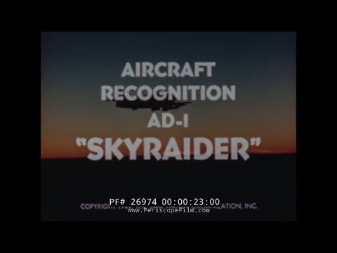 1947 U.S. NAVY  DOUGLAS AD-1 SKYRAIDER AIRCRAFT RECOGNITION FILM 26974