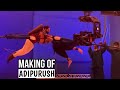 Adipurush behind the scene | Prabhas | Om Raout | Adipurush Making