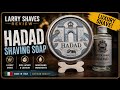 A QUALITY SHAVE WITH HADAD FROM ABBATE Y LA MANTIA