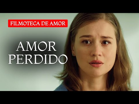 ¡LA HISTORIA DE AMOR QUE EVOCA LAS MEJORES EMOCIONES! | Amor perdido | Novela de amor