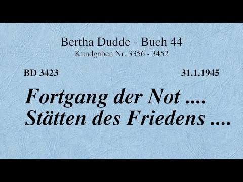 BD 3423 - FORTGANG DER NOT .... STÄTTEN DES FRIEDENS ....