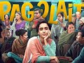 Pagglait Full Movie Review/Bollywood Movie Review/Story & Fact/Ashlesha Thakur/Fun Review