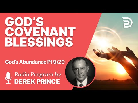 God's Abundance 9 of 20 - God's Covenant Blessings