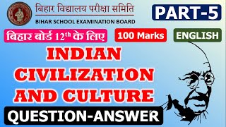 Question Answer Indian Civilization and Culture Bihar Board Rainbow Book XII (12th)