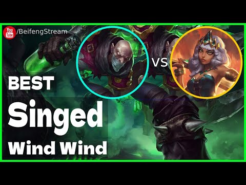 🛑 Wind Wind Singed vs Qiyana (2000 LP Singed OTP) - Wind Wind (小风风c) Singed Guide