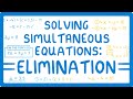 GCSE Maths - How to Solve Simultaneous Equations - Using the Elimination Technique