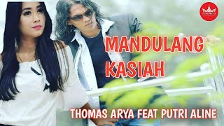 Download lagu Thomas Arya Feat Putri Aline Mandulang Kasiah Musi... mp3
