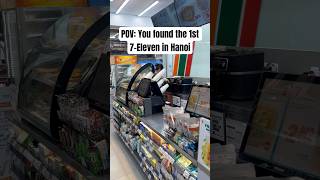 Download lagu POV: You found the first 7-Eleven in Hanoi🙌 #vietnam #hanoi #7eleven #711 #seveneleven mp3 Download lagu POV: You found the first 7-Eleven in Hanoi🙌 #vietnam #hanoi #7eleven #711 #seveneleven mp3