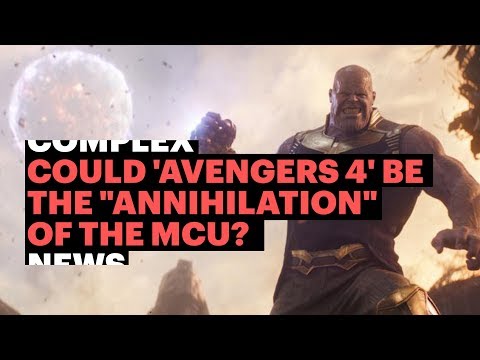 Could ‘Avengers 4’ Be The “Annihilation” of The MCU?