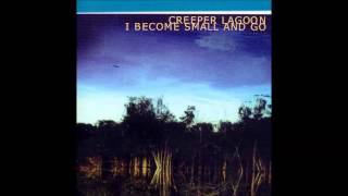 Creeper Lagoon - Tracy