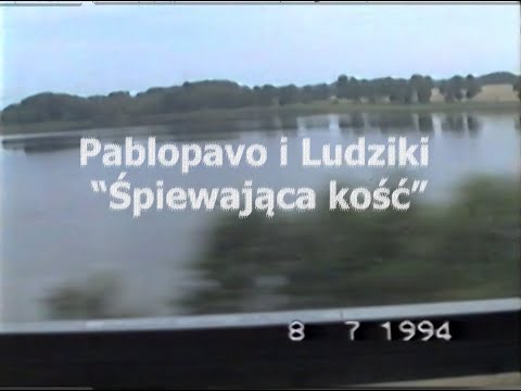 Pablopavo i Ludziki - Śpiewająca kość