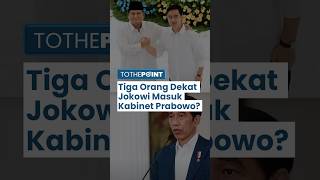 Download lagu Kabinet Prabowo-Gibran Disorot, Isu 3 'Orang Dekat' Jokowi Bakal Jadi Menteri Mendatang, Siapa Saja? mp3 Download lagu Kabinet Prabowo-Gibran Disorot, Isu 3 'Orang Dekat' Jokowi Bakal Jadi Menteri Mendatang, Siapa Saja? mp3