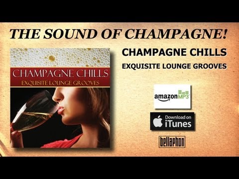 V/A - Champagne Chills - Exquisite Lounge Grooves Vol.1