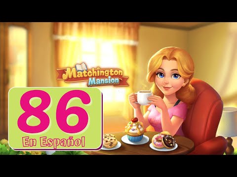 Matchington Mansion - Parte 86 - Gameplay Español
