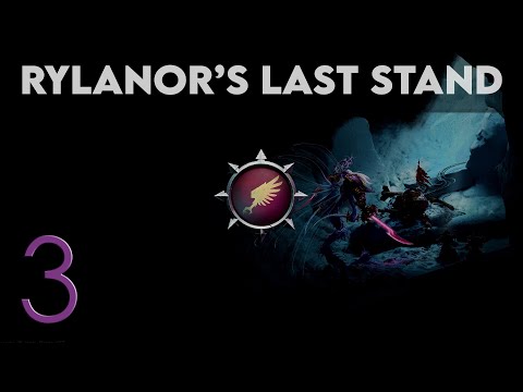 The Ancient Awaits - Rylanor's Last Stand || Voice Over - Part 3