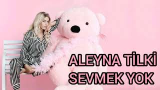 Aleyna Tilki ft. Emrah Karaduman ~ Sevmek Yok  (Audio)